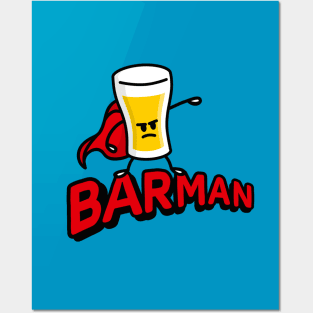 Barman, funny Bartender Barkeeper Waiter Superhero beer pun Posters and Art